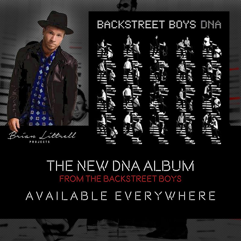 The new #DNA album from the Backstreet Boys available NOW – Brian Littrell